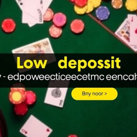 Discover the Top Casino £5 Minimum Deposit Options for 2025